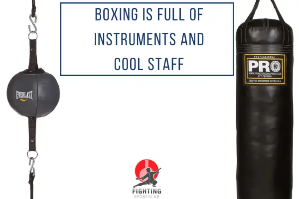 Boxing is full of instruments and cool staff