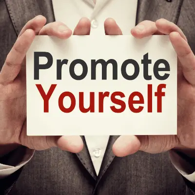 Promote yourself